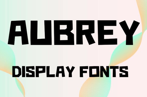 Aubrey: The Bold Display Font for High-Impact Campaigns