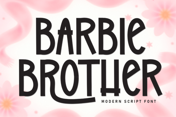 Barbie Brother: The Sweetest Handwritten Display Font for Makers