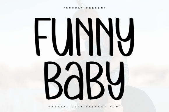 Funny Baby: A Handwritten Display Font for Campaign Design