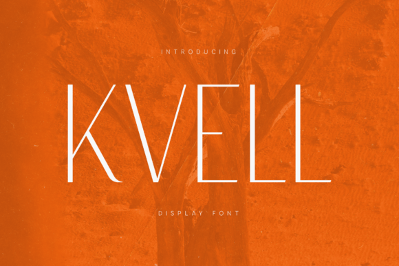 Kvell: The Refined Minimal Display Typeface for Modern Editorial Design