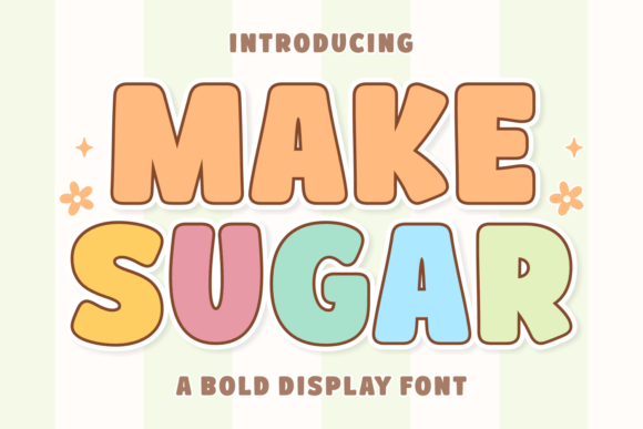 Make Sugar: A Bold Display Font for High-Impact Campaigns