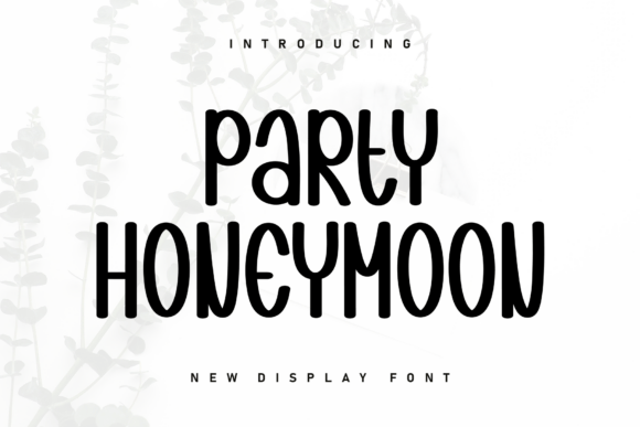 Party Honeymoon: The Perfect Handwritten Display Font for Makers