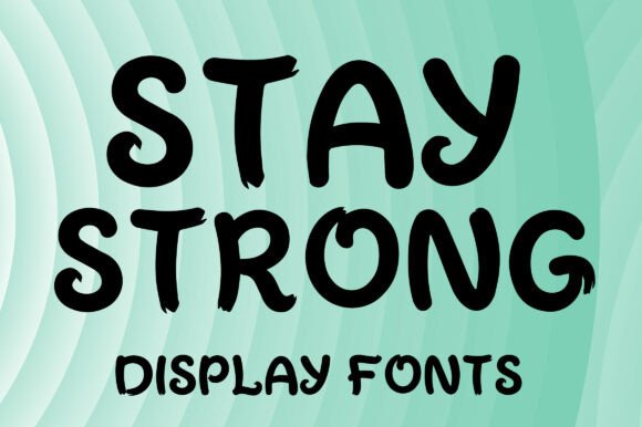 Stay Strong: The Bold Display Font for Modern Web Design