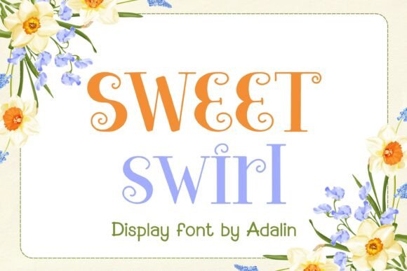 Sweet Swirl: The Playful Display Font for Organic Branding